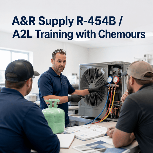 A&R Supply R-454B/A2L TRAINING W/ CHEMOURS - Air Conditioning & Refrigeration Wholesaler