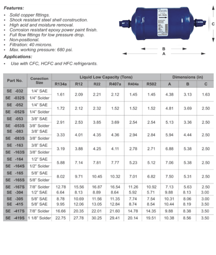 SE-415S LIQUID LINE FILTER DRIERS - A&R Supply - Air Conditioning & Refrigeration Wholesaler - SMART ELECTRIC